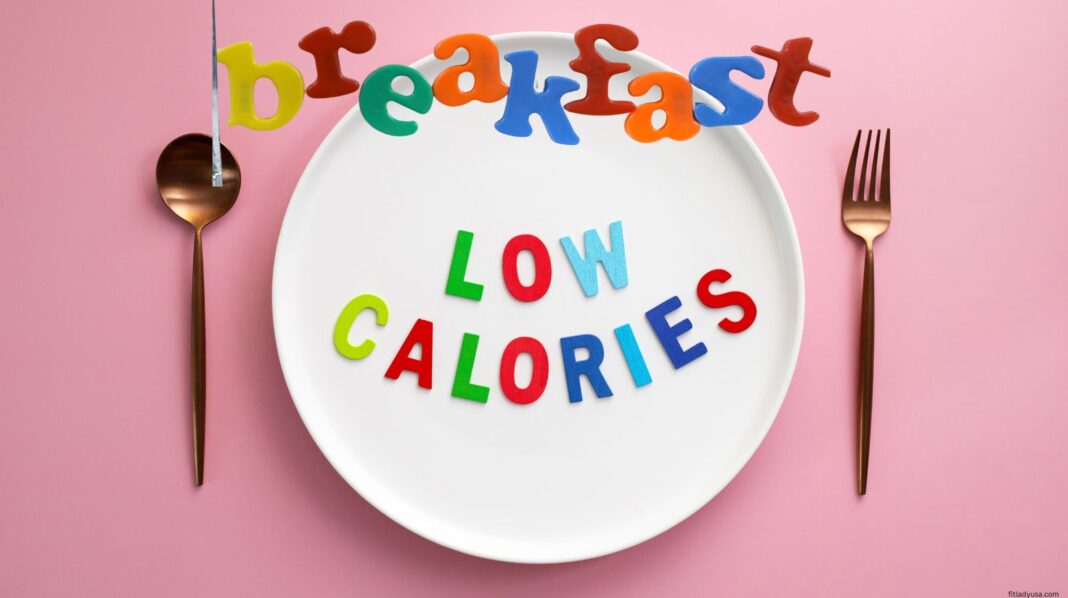 30 Low-Calorie Breakfast Ideas